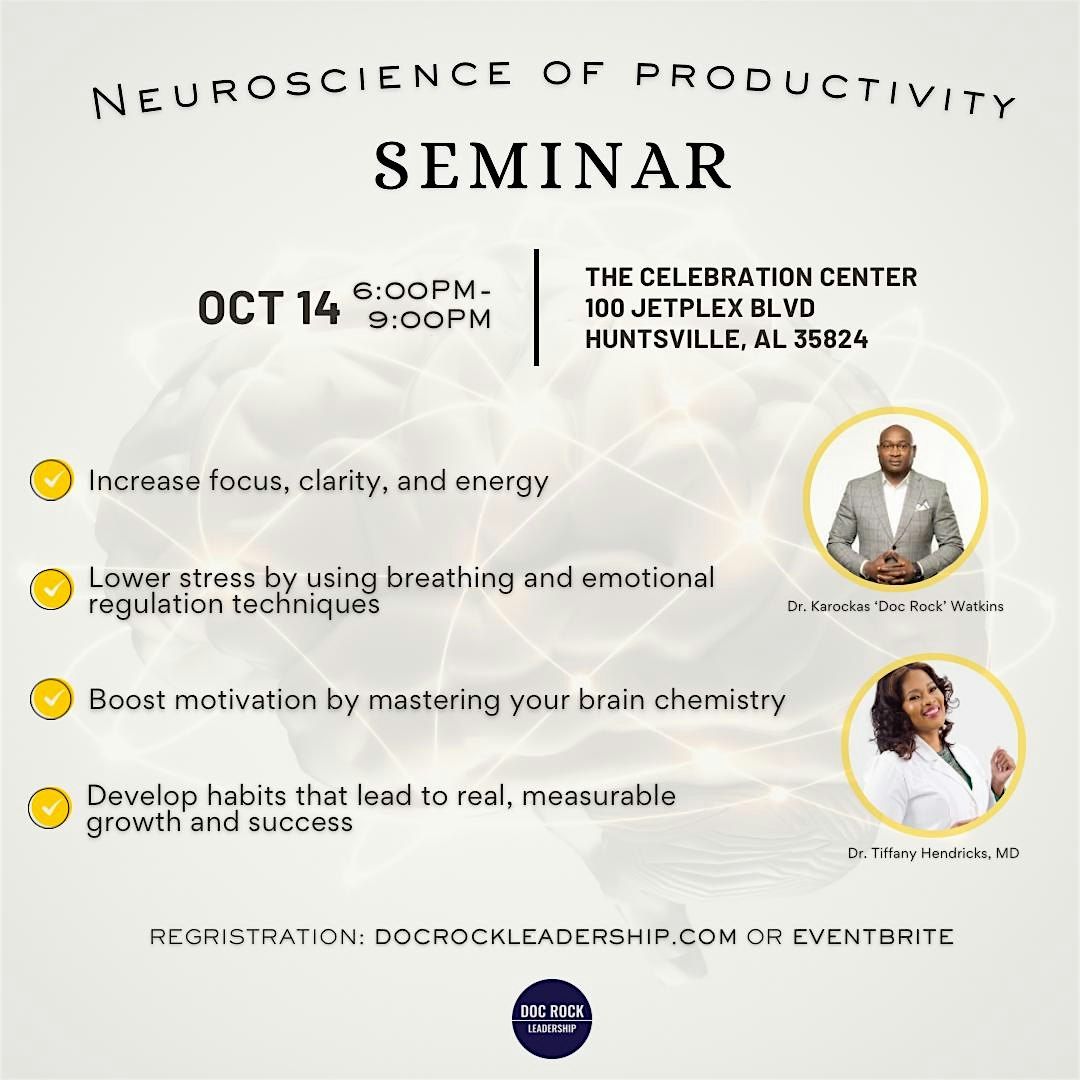 Neuroscience of Productivity