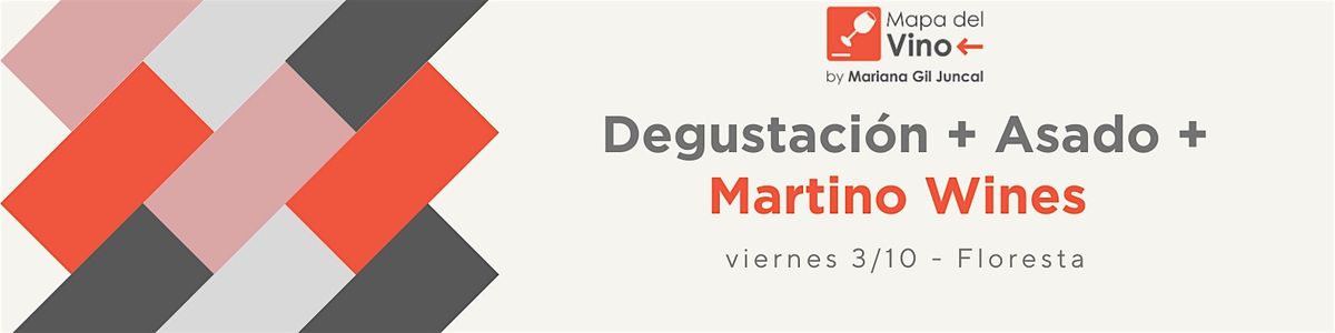 Degustaci\u00f3n + asado Guest Martino Wines