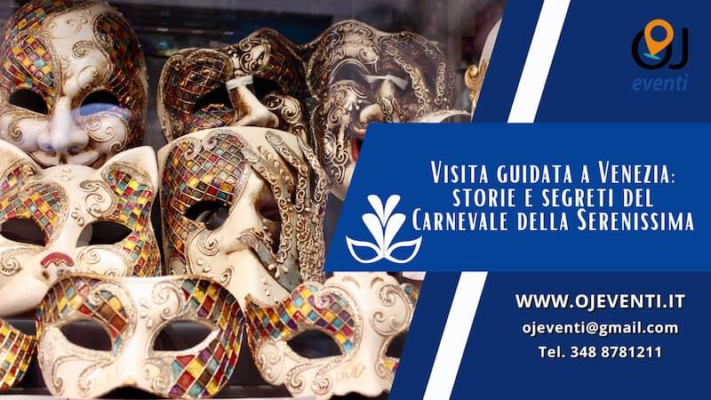 Visita guidata a Venezia: storie e segreti del Carnevale della Serenissima - OJ Eventi