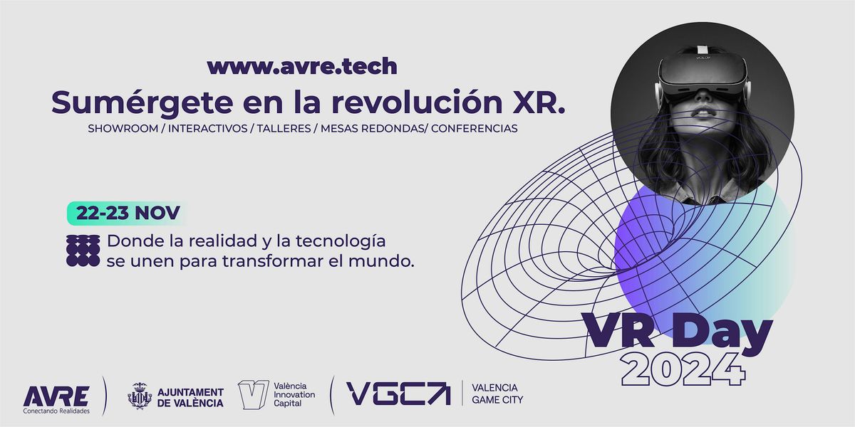 #VRDayValencia 2024 - #Revoluci\u00f3nXR