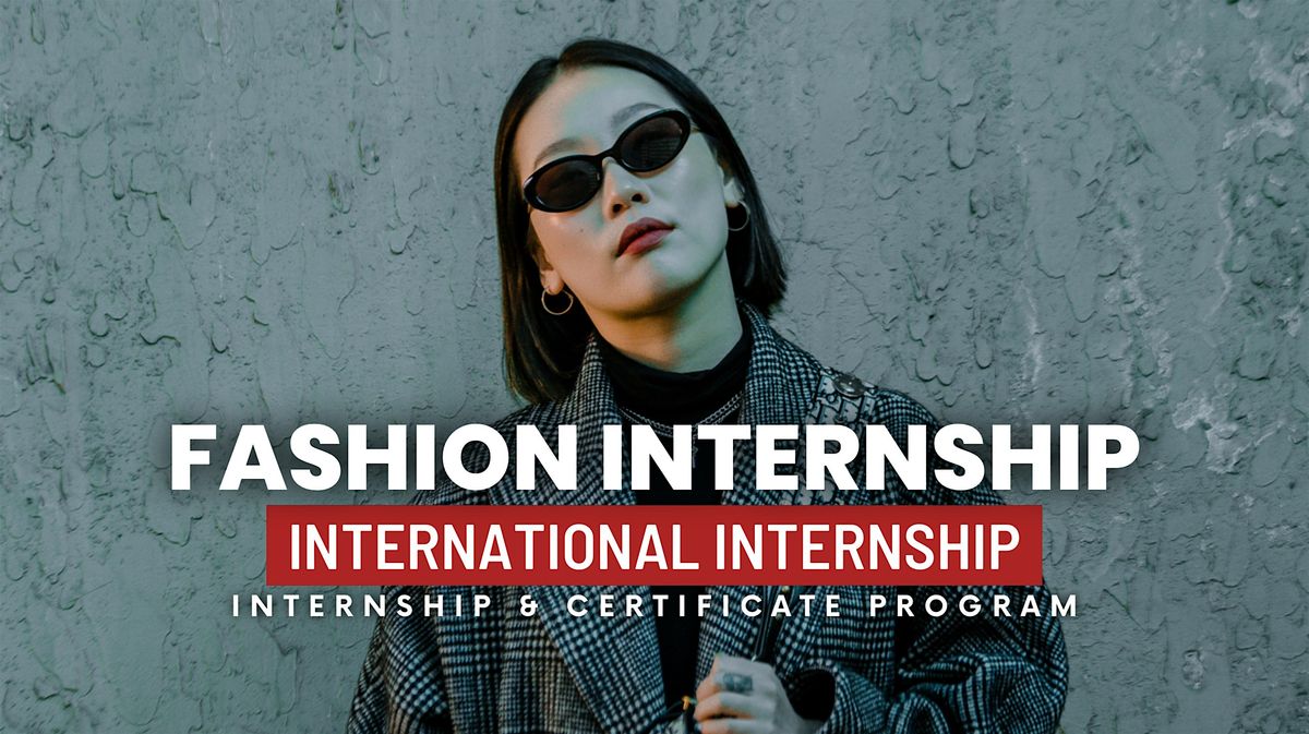 International Fashion Internship