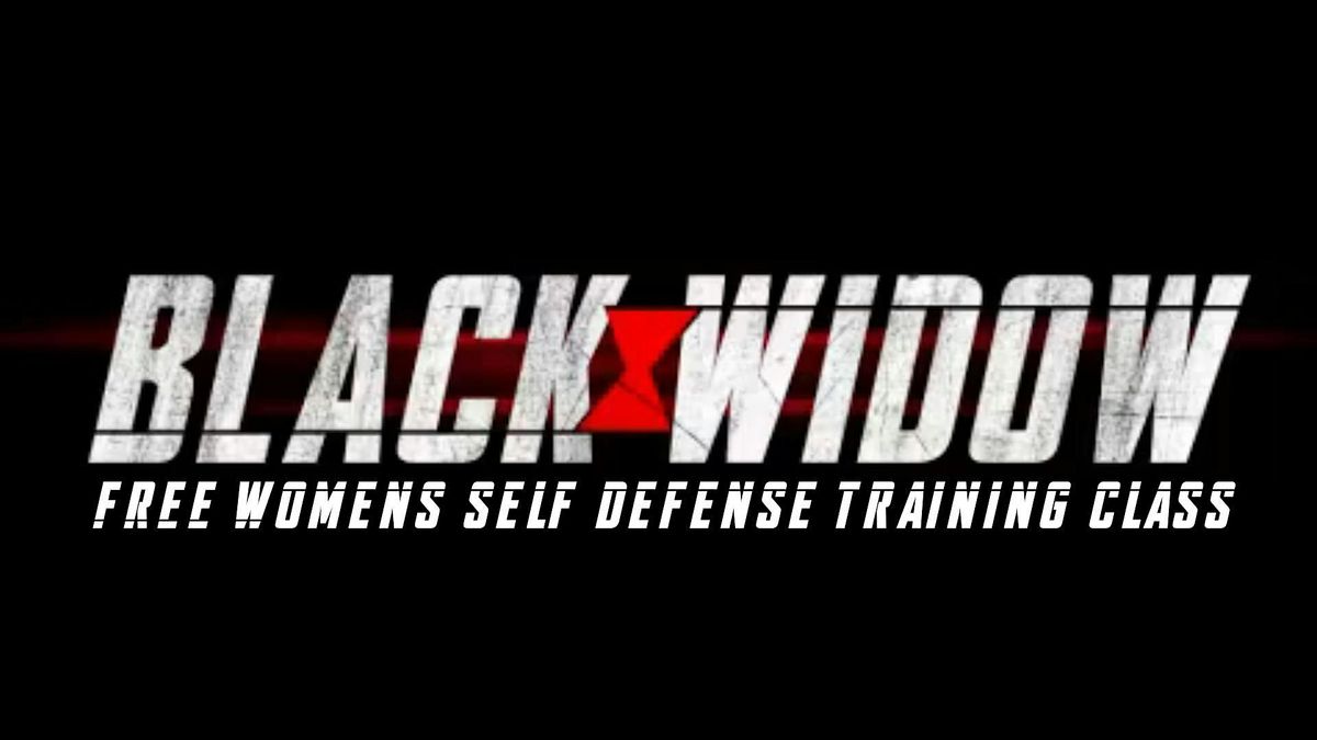 Black Widow FREE Women's Self Defense Training Class