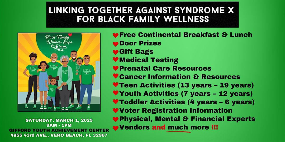 Linking Together Against Syndrome X for Black Family Wellness Expo