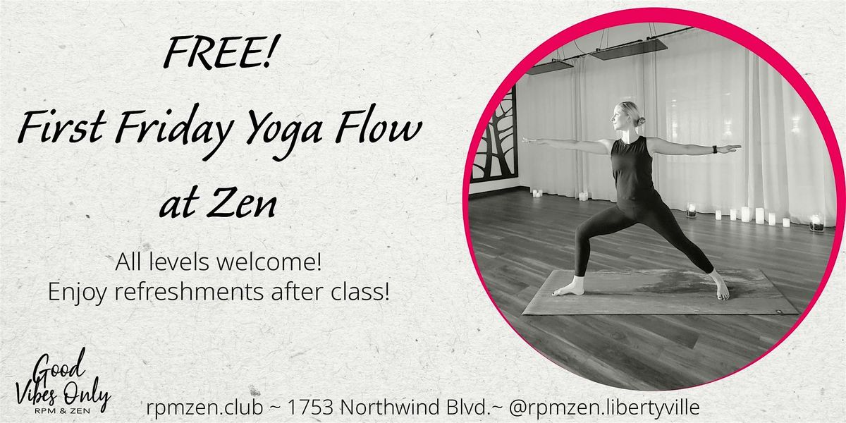 FREE! First Friday Yoga Flow at Zen