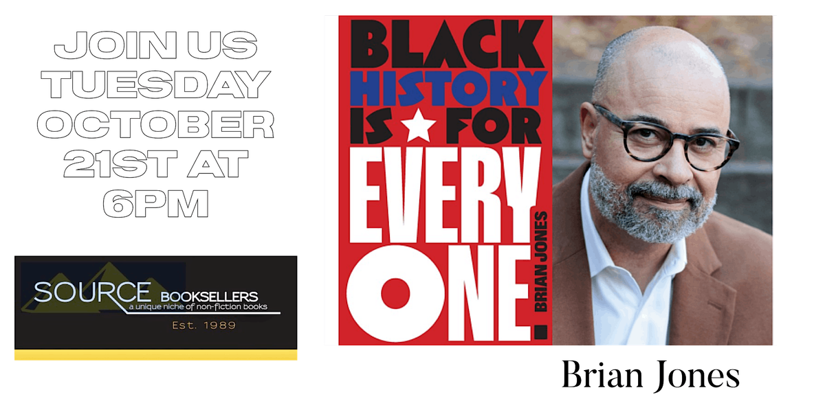 Black History is for Everyone with Brain Jones