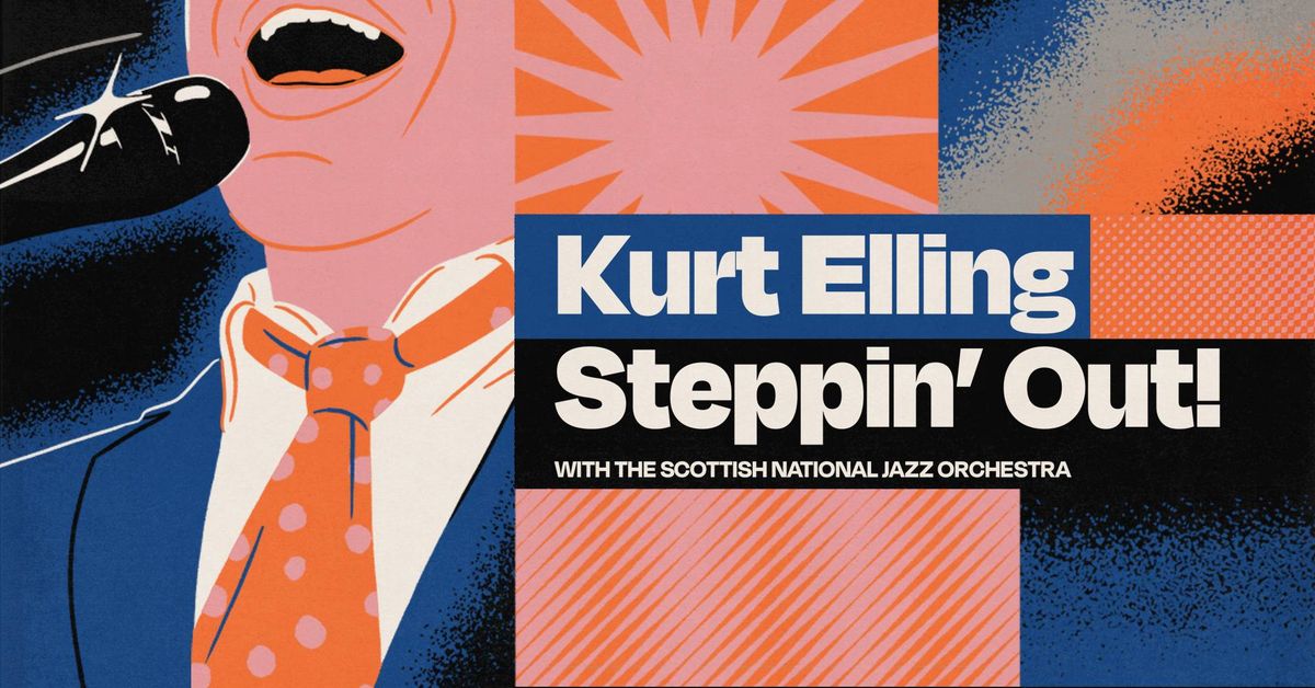 Steppin' Out! with Kurt Elling