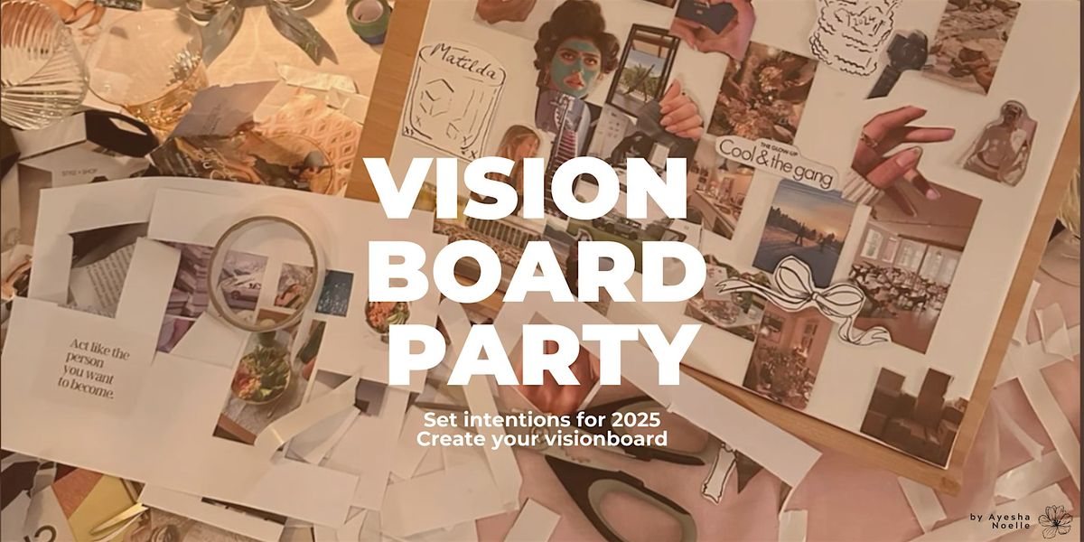 Visionboard Party for Women in Amsterdam - 9 Maart