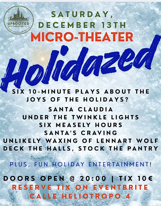 Holidazed: An evening of holiday themed micro-plays