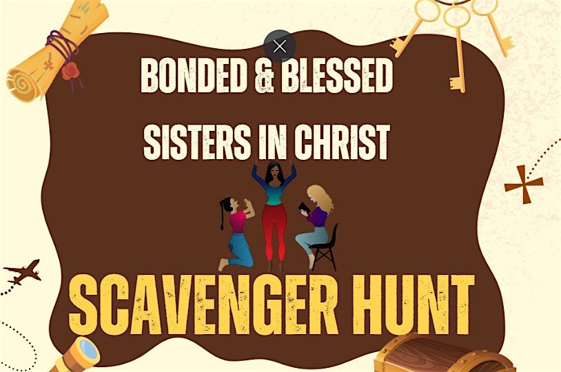 SISTERS IN CHRIST SCAVENGER HUNT
