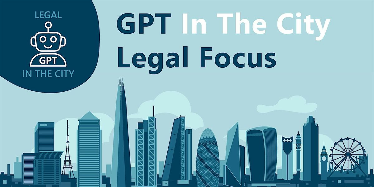 GPT in the City: Legal Focus