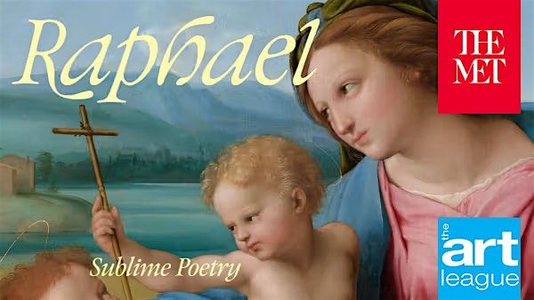 Raphael: Sublime Poetry - Day Trip to the MET, NYC