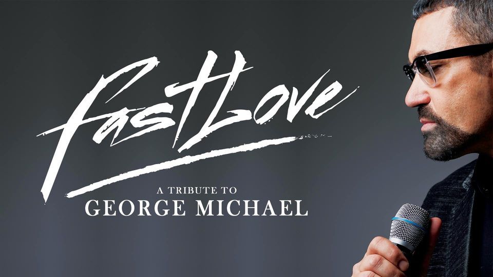 Fastlove. A Tribute to George Michael | PERTH