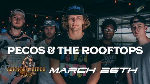 Pecos & The Rooftops LIVE at CRC March 26th