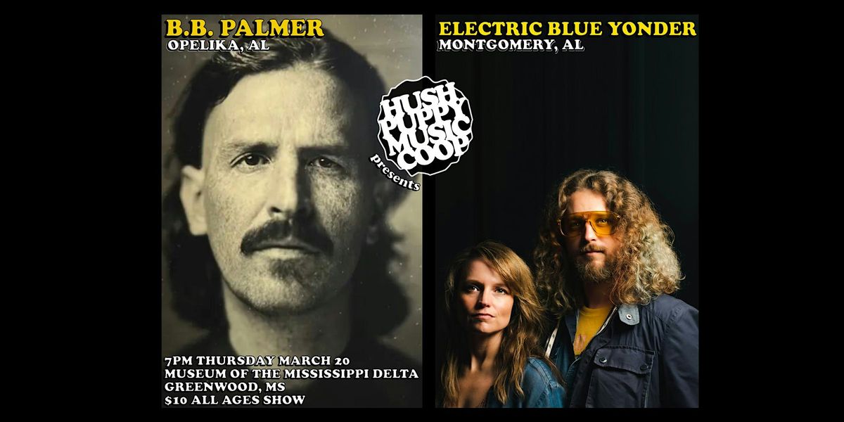 Electric Blue Yonder + B.B. Palmer live at Hush Puppy Music Co-op