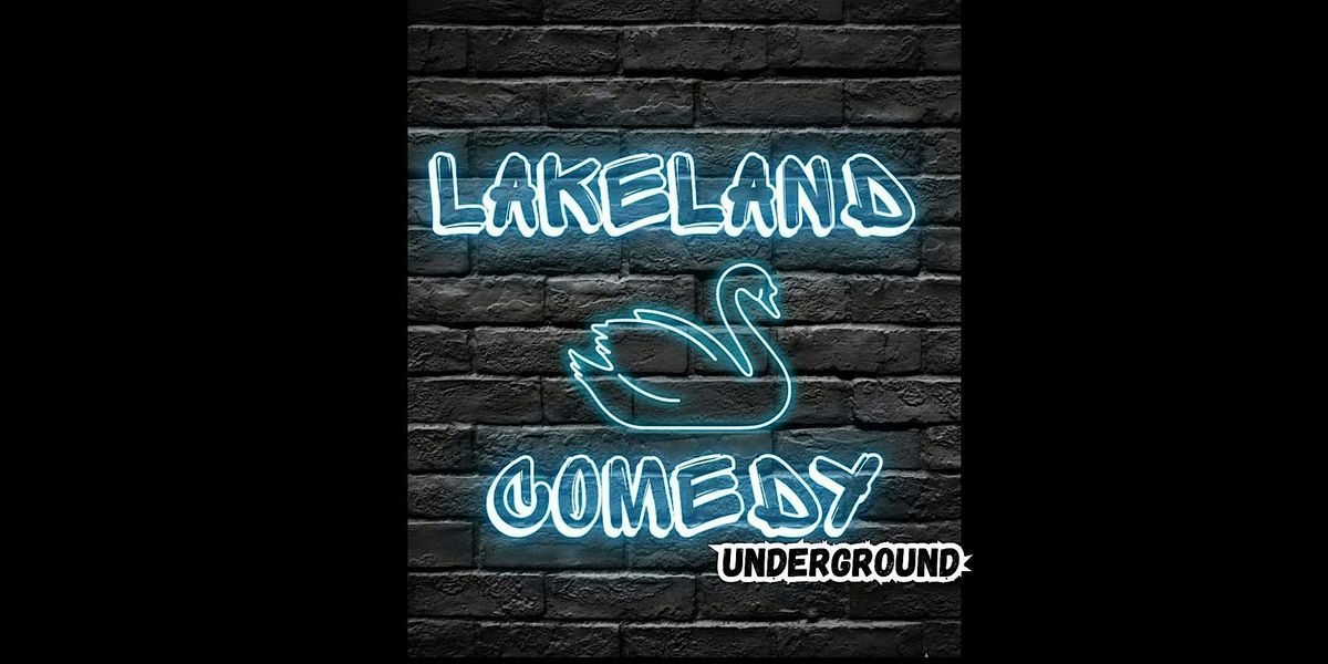 Lakeland Comedy Underground