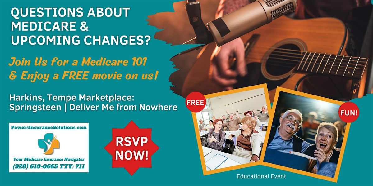 FREE Medicare 101 and Springsteen Movie  Event 10\/27- Join Us!