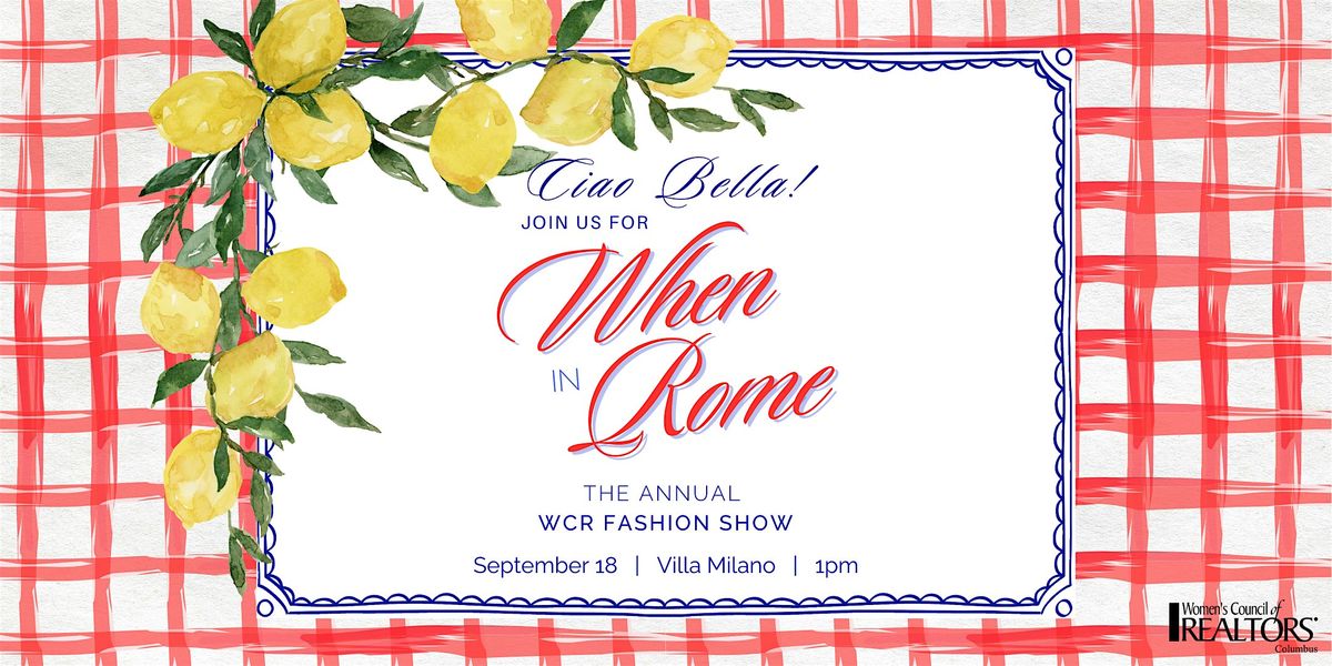 WCR 2025 Fashion Show: When In Rome