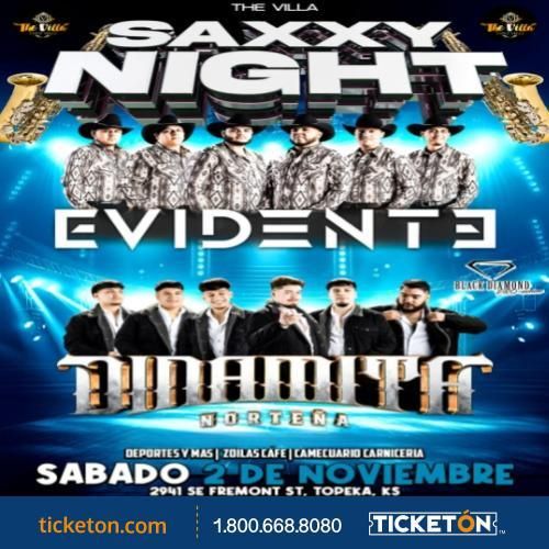 SAXXY NIGHT, EVIDENTE & DINAMITA NORTE\u00d1A