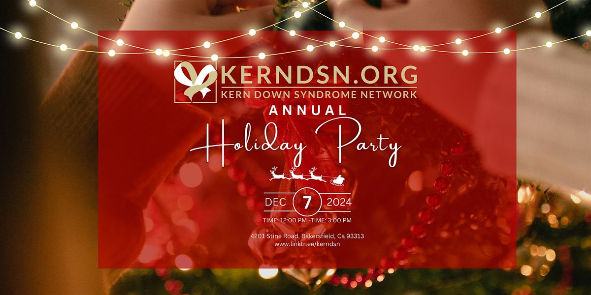 Kern Down Syndrome Network Annual Holiday Party