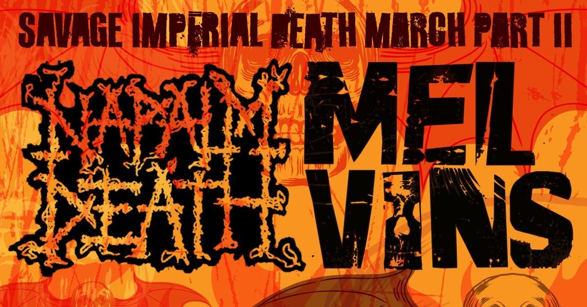 Napalm Death & Melvins at Union Transfer - Philadelphia 5\/5