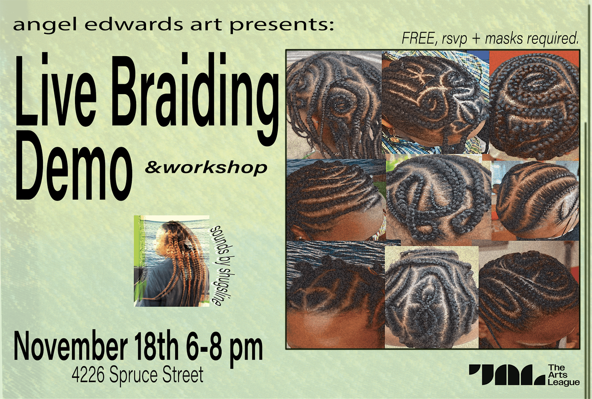Angel Edwards Art Presents: Live Braiding Demo & Workshop