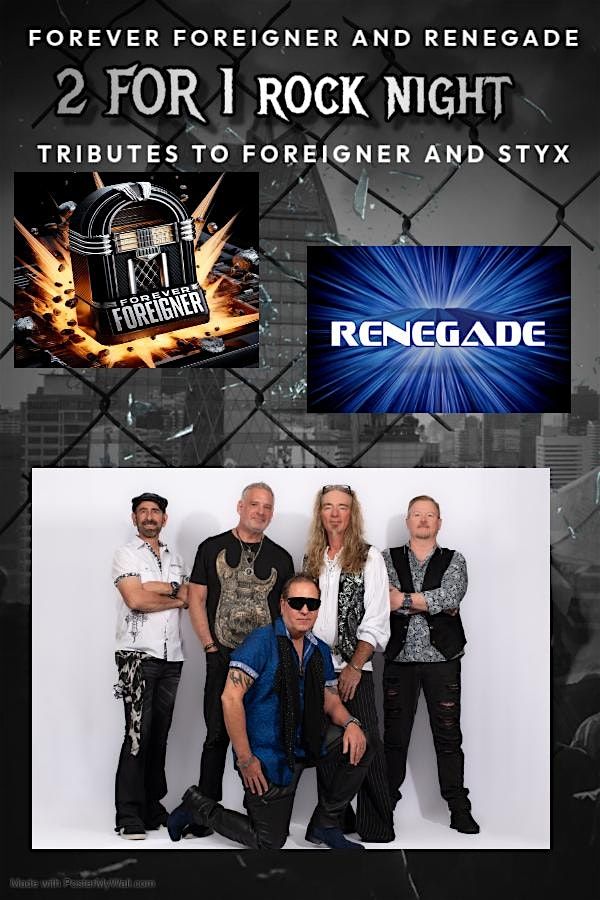 Forever Foreigner \/ Renegade  - Foreigner & Styx Tributes