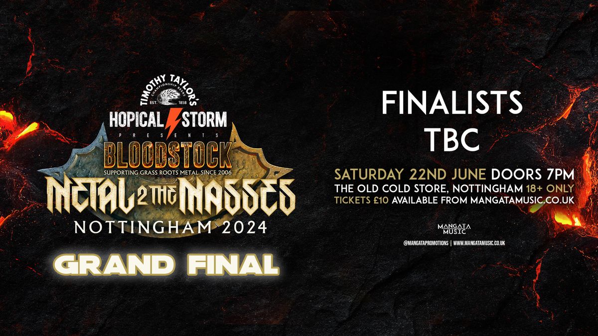 Nottingham Metal to the Masses Final