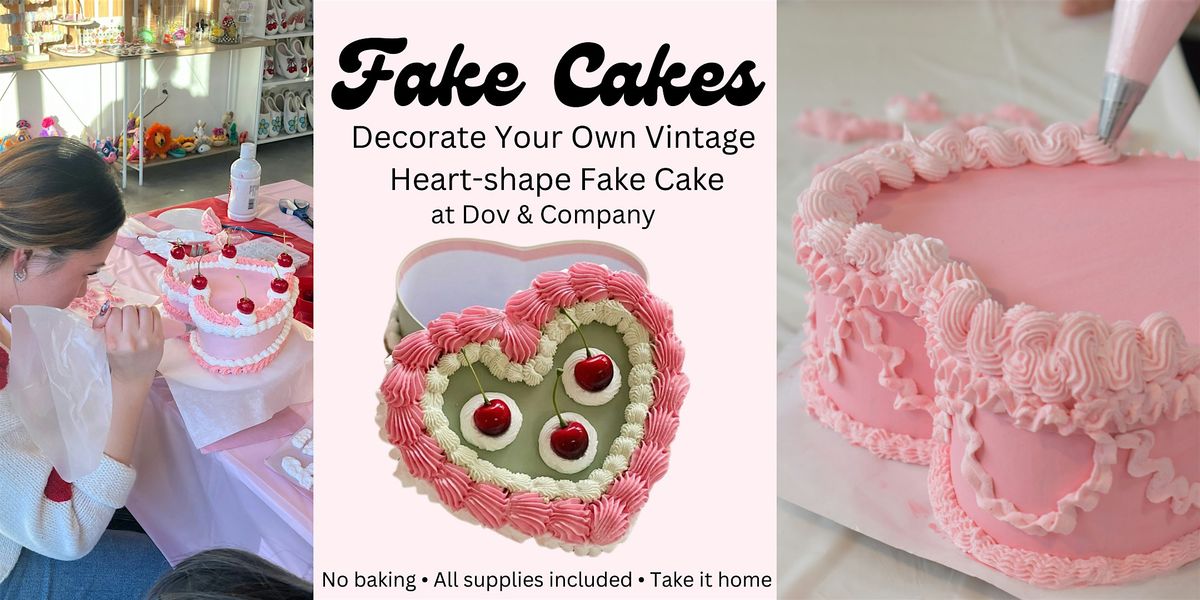 Fake Cake Decorating Workshop at Dov & Company - Potomac