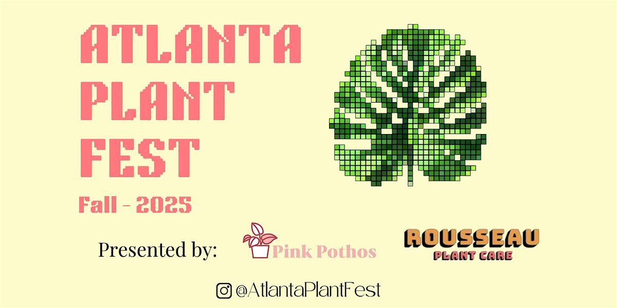 Atlanta Plant Fest - Fall 2025