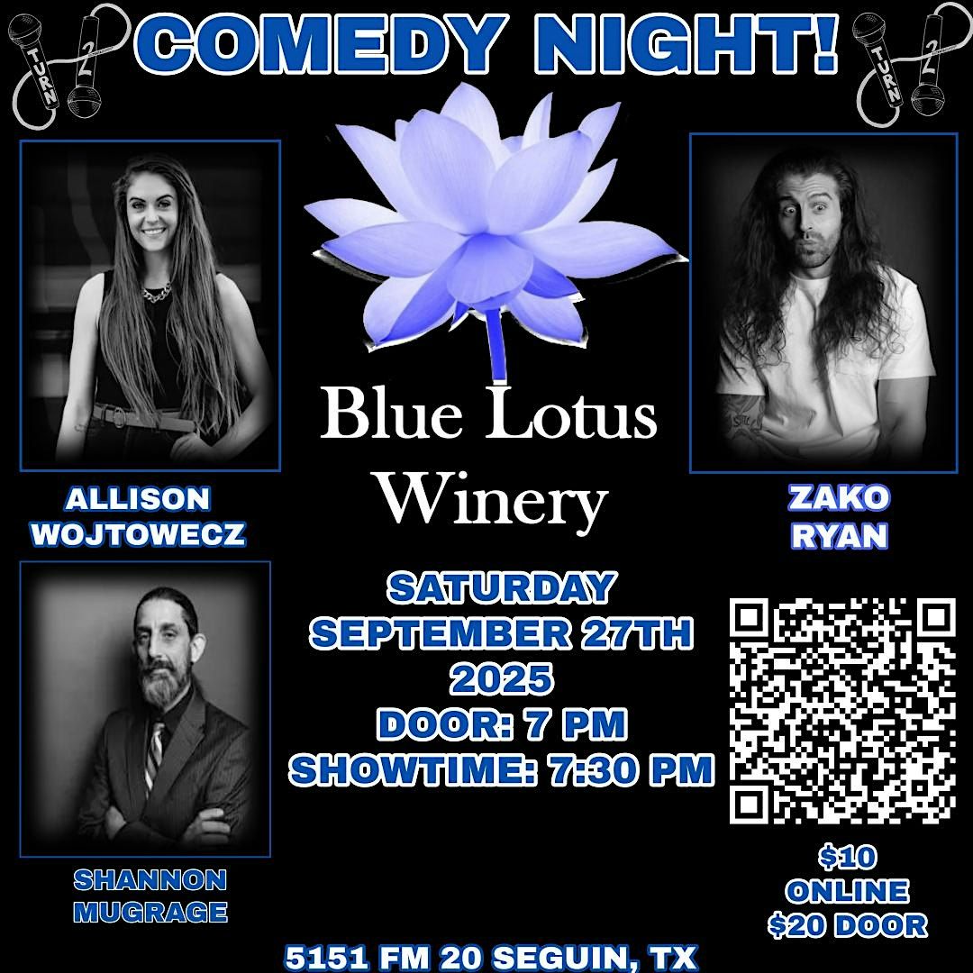 BLUE LOTUS WINERY COMEDY NIGHT