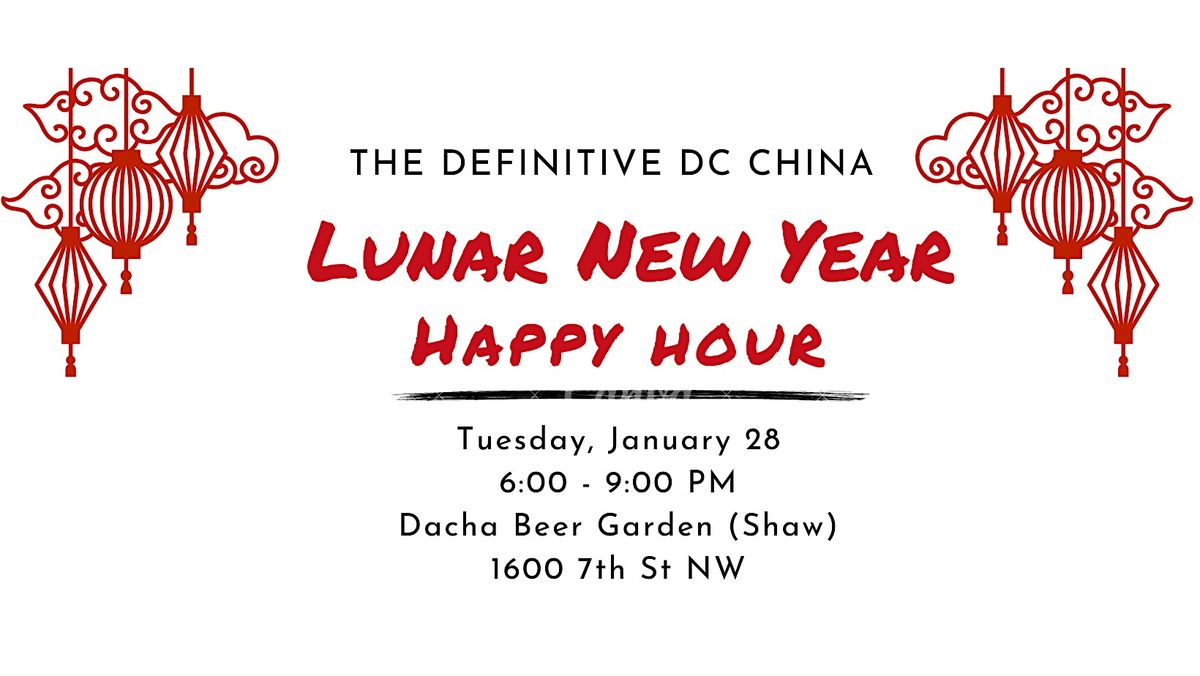 The DEFINITIVE DC Lunar New Year Happy Hour 2025