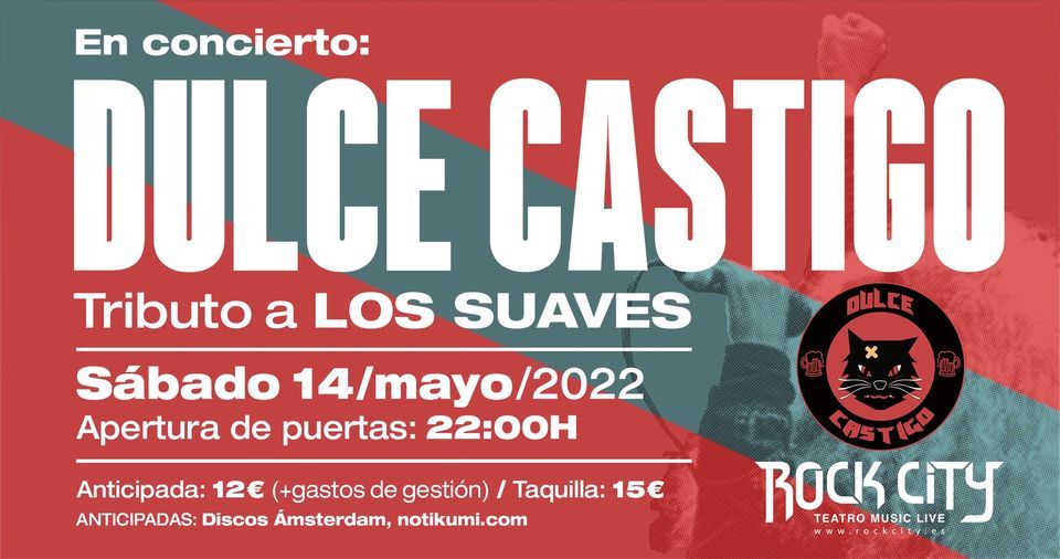 Tickets for Dulce Castigo homenaje Los Suaves en Valencia @Rock City