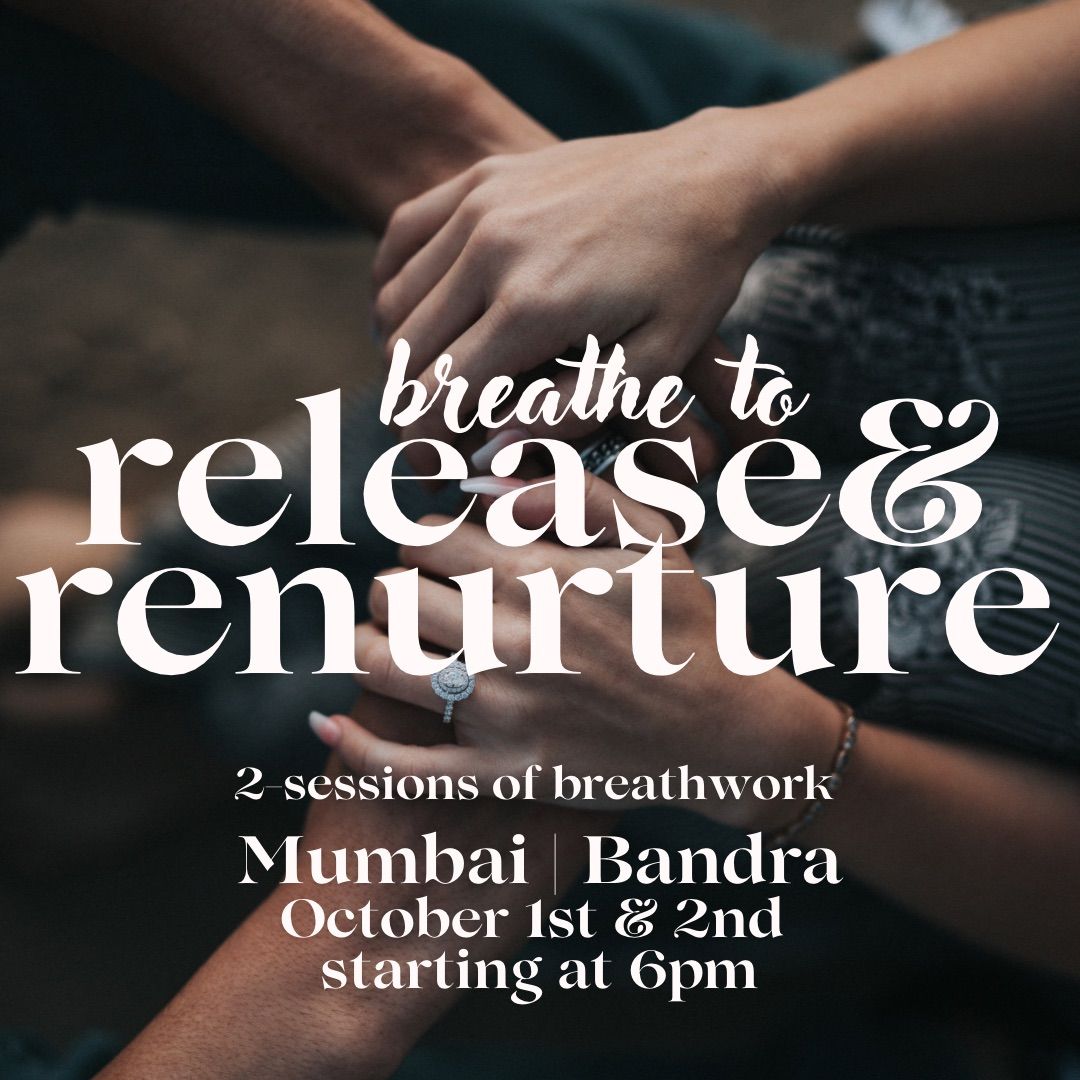 Release & Renurture: Breathwork & Gentle Yoga session, Bandra, Mumbai