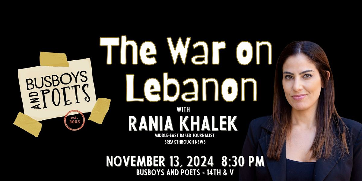 The War on Lebanon with Rania Khalek