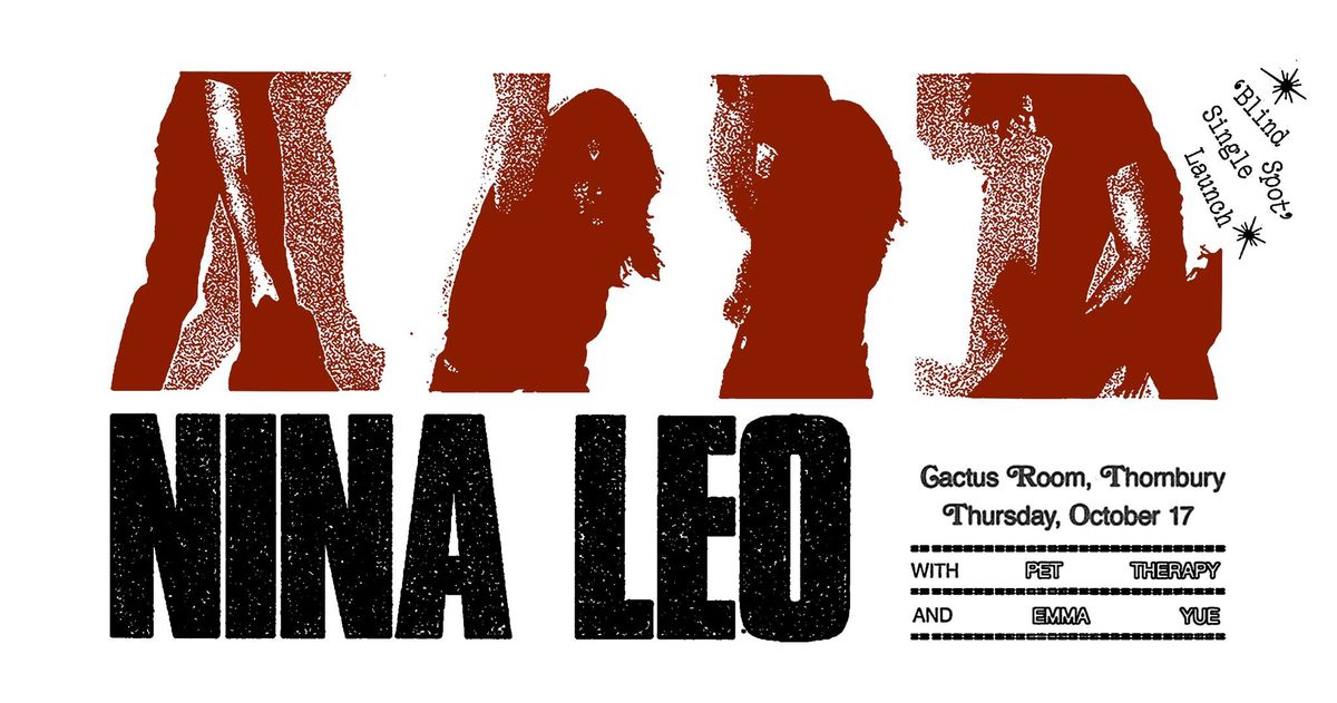 Nina Leo 'Blind Spot' Single Launch w\/ Pet Therapy and Emma Yue