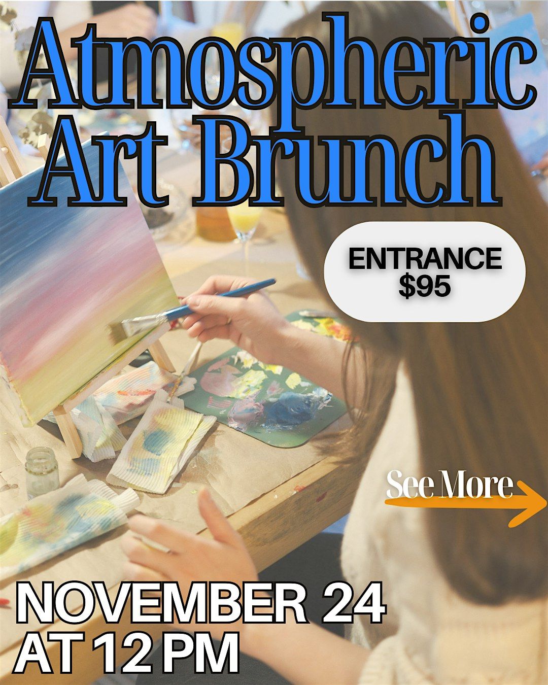 ATMOSPHERIC ART BRUNCH