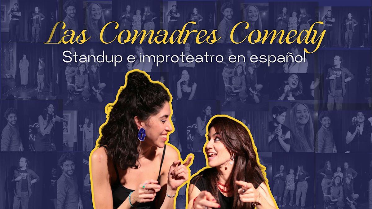 Standup y teatro improvisado con Las Comadres y ESIMPRO edici\u00f3n #15