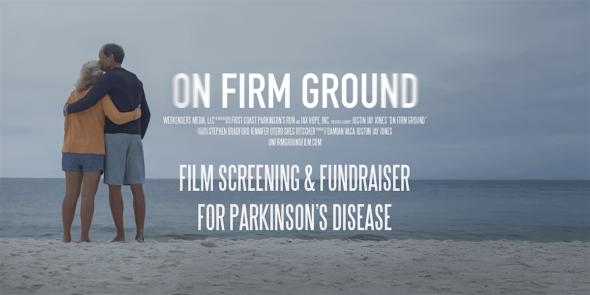 On Firm Ground - Red Carpet Movie Premiere - Parkinson's Fundraiser