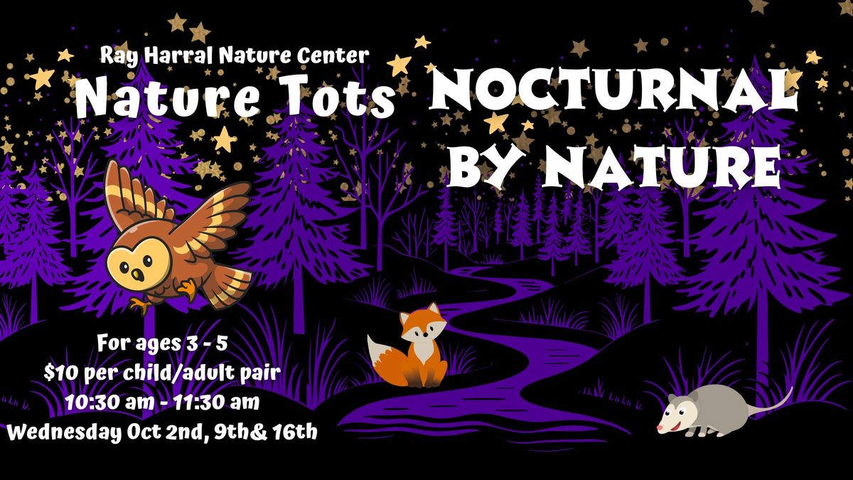 Nature Tots - Nocturnal by Nature