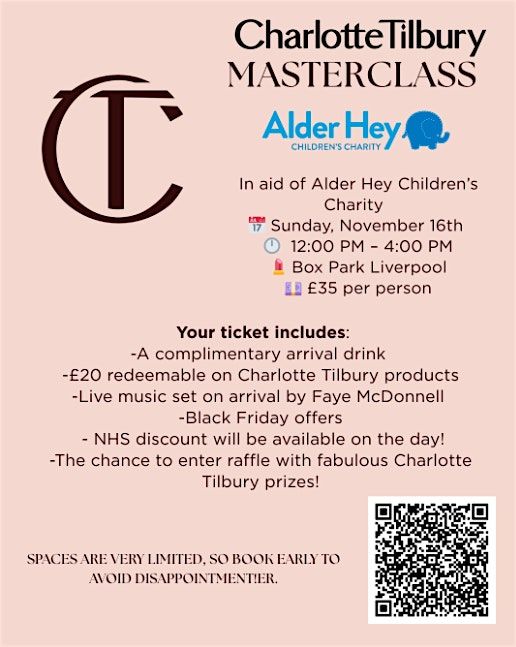 Charlotte Tilbury Masterclass in aid of Alder Hey Children's Charity