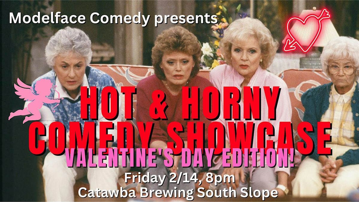 Hot & Horny Valentine's Day Comedy Showcase at Catawba Brewing