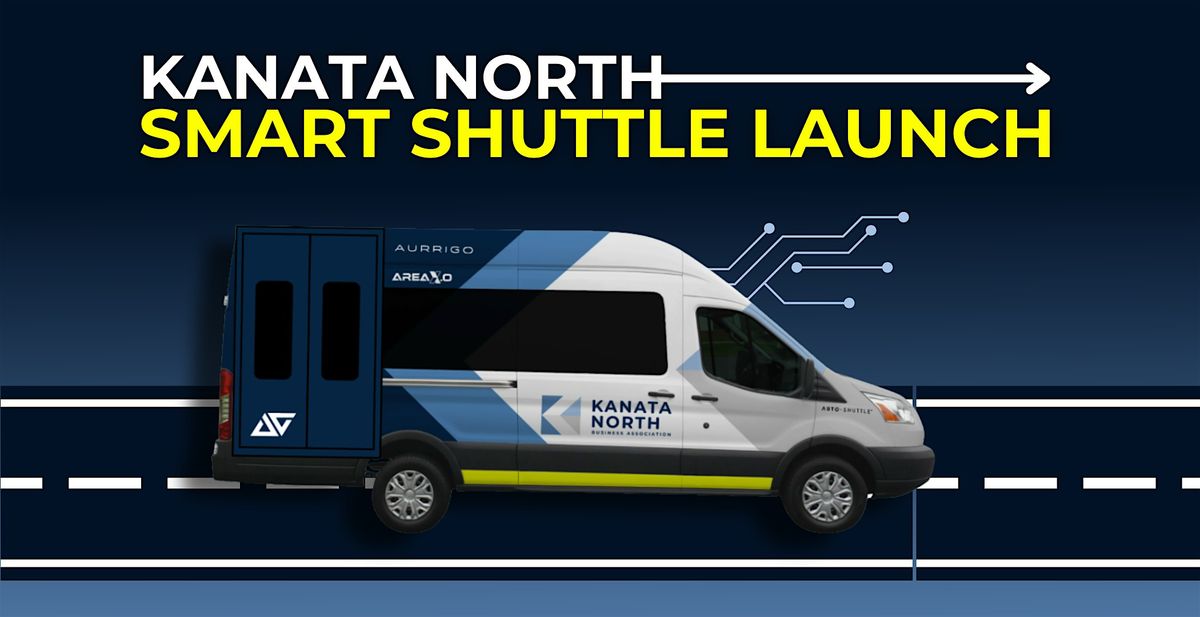 Kanata North Smart Shuttle Launch