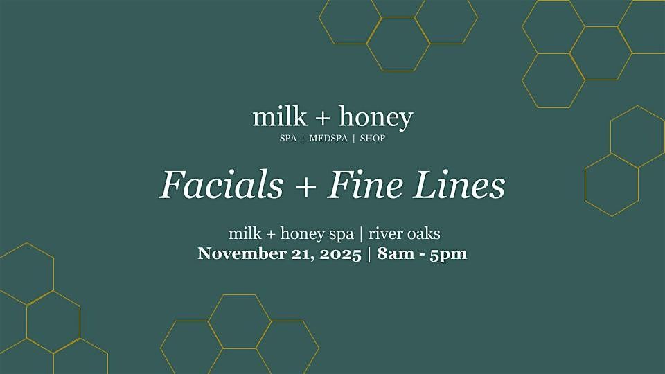 Facials + Fine Lines