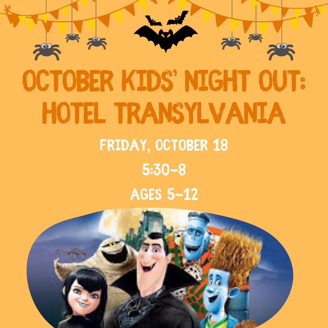 October Kids' Night Out: Hotel Transylvania