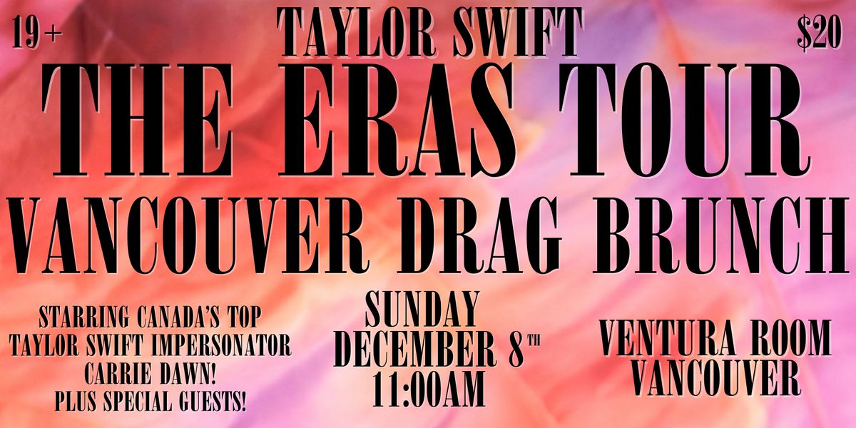 Taylor Swift: Eras Tour Drag Brunch (Sunday)