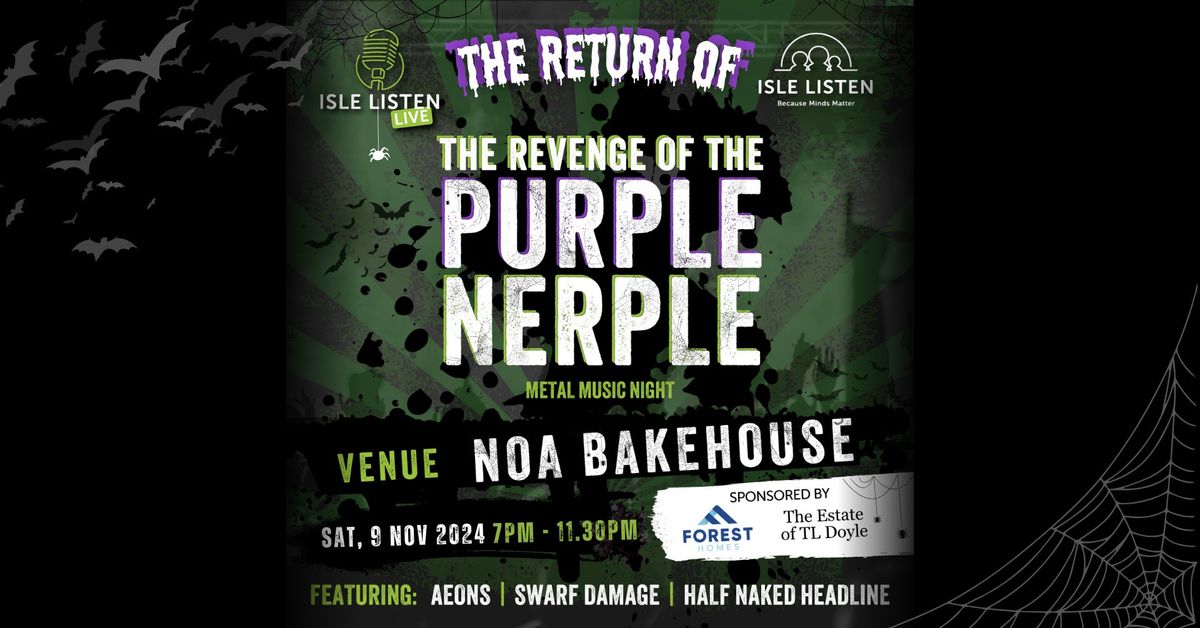 The Return of the Revenge of the Purple Nurple 