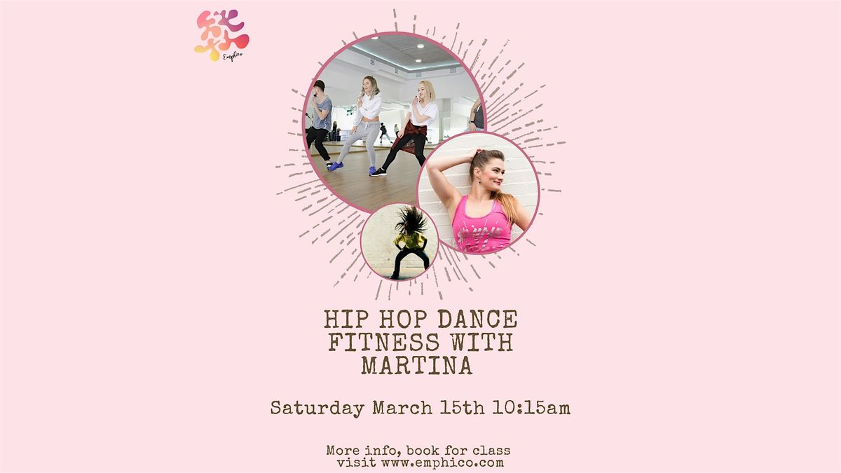 Hip Hop Dance Fitness class with Martina