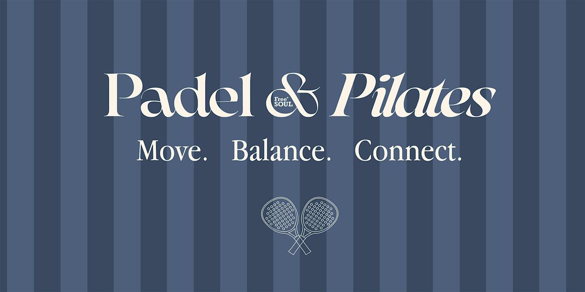 Padel & Pilates Sunday 28th Sept - Hosted by Jemma Bella