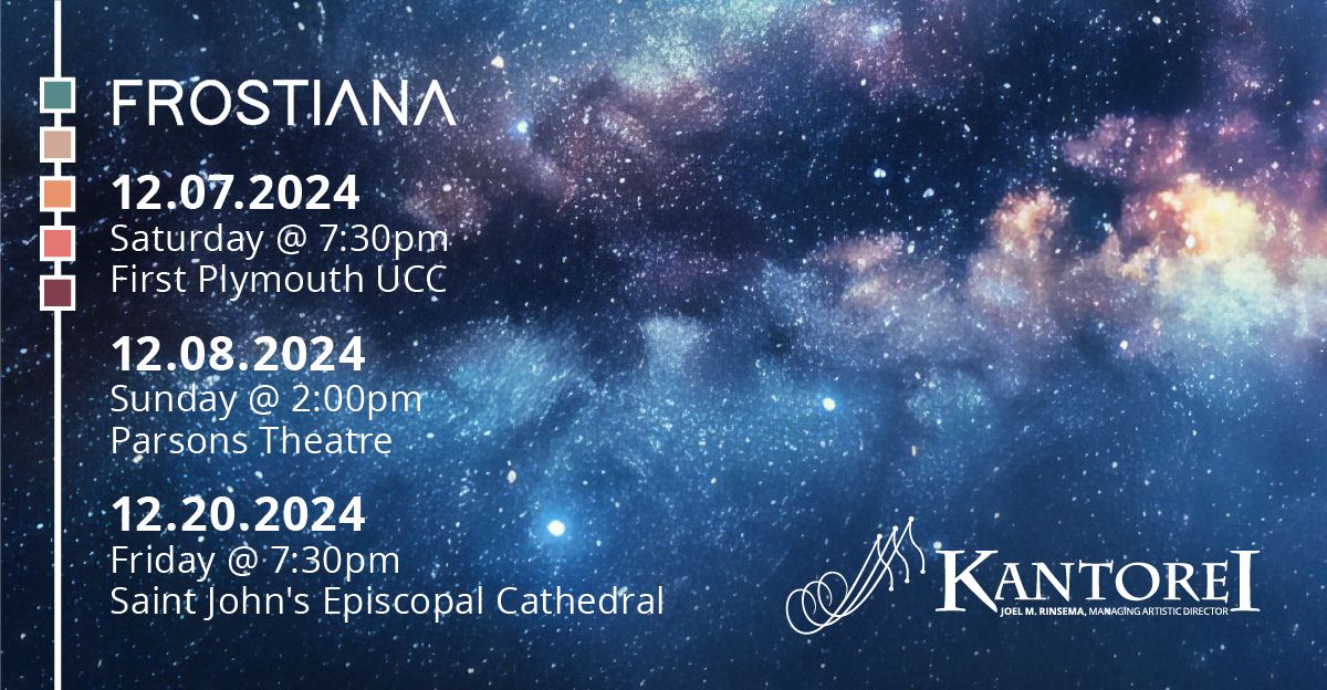 Frostiana - Kantorei Holiday Concert 2024