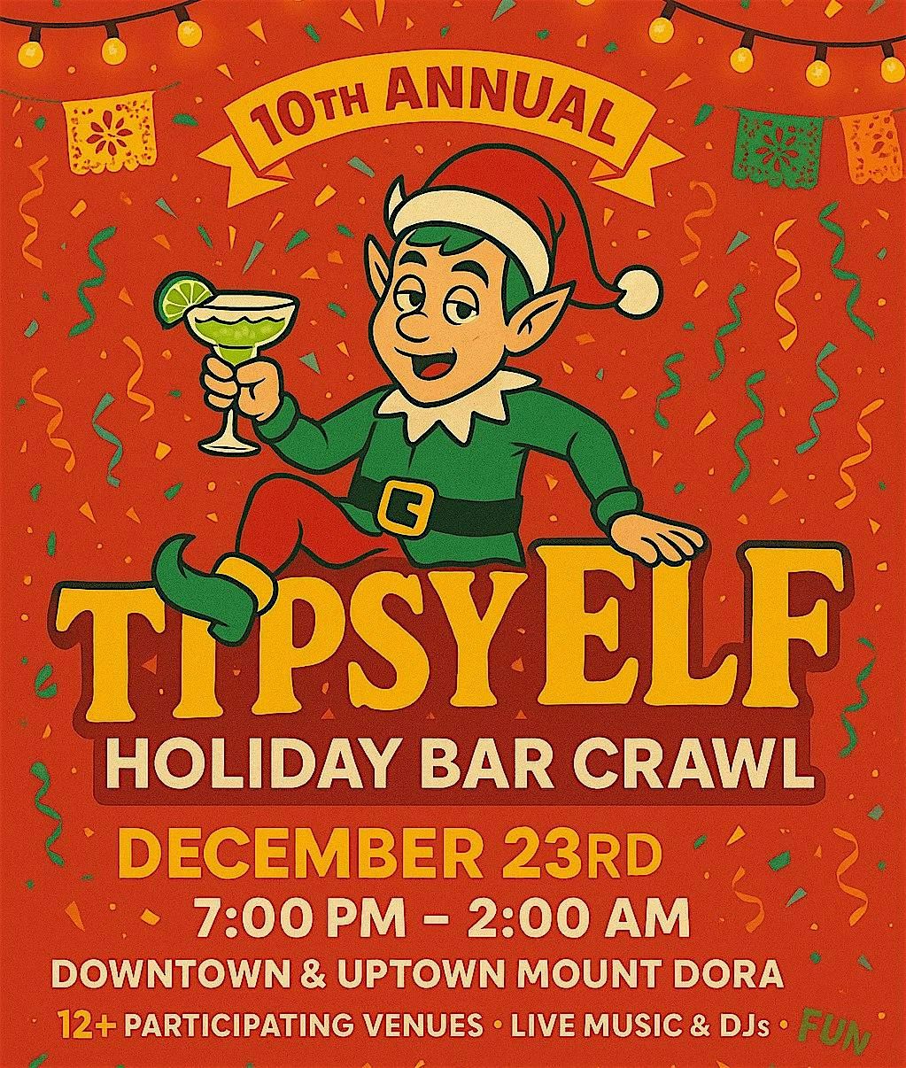 10TH Annual Tipsy Elf Holiday Bar Crawl